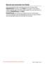 Page 103
SETUP SEND   6 - 8
Manual and automatic fax Redial
If you are sending a fax manually and the line is busy, press 
Redial/Pause, and then press Start to try again. If you want to 
make a second call to the last number dialed, you can save time by 
pressing 
Redial/Pause and Start.
Redial/Pause only works if you dialed from the control panel.
If you are sending a fax automatically  and the line is busy, the MFC 
will automatically redial one time after five minutes.
 