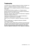 Page 161
IMPORTANT INFORMATION   11 - 8
Trademarks
The Brother logo is a registered trademark of Brother Industries, Ltd.
Brother is a registered trademark of Brother Industries, Ltd.
Multi-Function Link is a registered trademark of Brother International 
Corporation.
© Copyright 2004 Brother Industries, Ltd. All rights reserved.
Windows, Microsoft and Windows NT are registered trademarks of 
Microsoft in the U.S. and other countries.
Macintosh, QuickDraw, iMac and iBook are trademarks or registered 
trademarks...