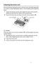 Page 188
12 - 27   TROUBLESHOOTING AND ROUTINE MAINTENANCE
Cleaning the drum unit
We recommend placing the drum unit and toner cartridge assembly 
on a cloth or large disposable paper to avoid spilling and scattering 
toner.
1Clean the primary corona wire inside the drum unit by gently 
sliding the blue tab from right to left several times.
2Return the blue tab and snap it into the Home position ( ▼). 
Caution
If the blue tab is not at Home position ( ▼), printed pages may have 
vertical stripes.
3Reinstall the...