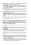 Page 210
G - 3   GLOSSARY
External phone   A TAD (telephone answering device) or telephone 
that is plugged into the EXT jack of your MFC.
F/T Ring Time   The length of time that the Brother MFC rings (when 
the Receive Mode setting is Fax/Tel) to notify you to pick up a 
voice call that it answered.
Fax Activity Report   Lists information about the last 200 incoming 
and outgoing faxes. TX means Transmit. RX means Receive.
Fax Forwarding   Sends a fax received into the memory to another 
preprogrammed fax...