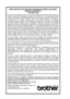 Page 8
vi   
BROTHER MULTIFUNCTION CENTER/FACSIMILE MACHINE 
LIMITED WARRANTY 
(Canada only)
Pursuant to this limited warranty of 1 year from the date of purchase for labour and parts,
Brother International Corporation (Canada) Ltd. (“Brother”), or its Authorized Service
Centers, will repair this MFC/Facsimile machine free of charge if defective in material or
workmanship. This Limited Warranty does not include cleaning, consumables
(including, without limitation, print cartridges, print head, toner and drum)...