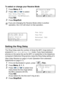 Page 82
5 - 2   SETUP RECEIVE
To select or change your Receive Mode
1Press Menu, 0, 1.
2Press  or  to select 
Fax Only , Fax/Tel , 
External TAD  or Manual .
Press 
Set.
3Press Stop/Exit.
Setting the Ring Delay 
The Ring Delay sets the number of times the MFC rings before it 
answers in  Fax Only or Fax/Tel  mode. If you have extension 
phones on the same line as the MFC or subscribe to the telephone 
company’s Distinctive Ring service, keep the Ring Delay setting of 4. 
(See  Easy Receive  on page 5-4 and...