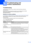 Page 10595
C
TroubleshootingC
If you think there is a problem with your machine, check the chart below and follow the 
troubleshooting tips. 
Most problems can be easily resolved by yourself. If you need additional help, the Brother 
Solutions Center offers latest FAQs and troubleshooting tips. Visit us at 
http://solutions.brother.com
.
Solutions to common problemsC
If you think there is a problem with the way your faxes look, make a copy first. If the copy looks 
good, the problem is probably not your machine....