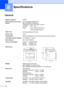 Page 158148
E
General
Specifications
Memory Capacity32 MB 
ADF (automatic document 
feeder)Up to 50 pages (Staggered)
Recommended Environment:
Temperature: 20 to 30°C (68°F to 86°F)
Humidity: 50% - 70%
Paper: Xerox Premier 80 g/m
2 or 
Xerox Business 80 g/m
2
Paper Tray
250 Sheets [80 g/m2 (20 lb)]
Printer TypeLaser
Print MethodElectrophotography by semiconductor laser beam scanning
LCD (liquid crystal display)22 characters × 5 lines 
Power Source220 - 240V 50/60Hz
Power ConsumptionCopying: Average 660 W
Sleep:...