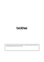 Page 222The machine is approved for use in the country of purchase only, local Brother companies or their dealers will 
only support machines purchased in their own countries.
 