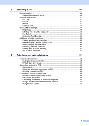 Page 7v
6 Receiving a fax 46
Receive modes .................................................................................................... 46
Choosing the Receive Mode ......................................................................... 46
Using receive modes ........................................................................................... 47
Fax Only ........................................................................................................ 47...