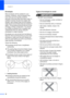 Page 30
Chapter 2
18
Envelopes2
Most envelopes will be suitable for your 
machine. However, some envelopes may 
have feed and print-quality problems 
because of the way they have been made. A 
suitable envelope should have edges with 
straight, well-creased folds and the leading 
edge should not be thicker than two sheets of 
paper. The envelope should lie flat and not be 
of baggy or flimsy construction. You should 
buy quality envelopes from a supplier who 
understands that you will be using the 
envelopes in...