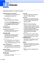 Page 246
234
F
This is a comprehensive list of features and terms that appear in Brother manuals. Availability of 
these features depends on the model you purchased.
GlossaryF
ADF (automatic document feeder)The document can be placed in the ADF 
and scanned one page at a time 
automatically.
Address Book ( ) A pre-programmed number for easy 
dialling. 
You must press  ( Address Book), then 
enter the three-digit Speed Dial location 
and press  Start to begin the dialling 
process.
Auto Reduction Reduces the size...