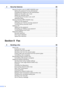 Page 6
iv
4 Security features 28
Secure Function Lock 2.0 (MFC-9320CW only) .................................................. 28Setting the password for the administrator  ................................................... 28
Changing the password for the administrator ................................................ 29
Setting up the public user mode .................................................................... 29
Setting up restricted users...