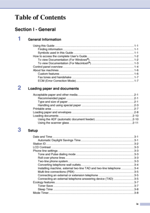 Page 11ix
Table of Contents
Section I - General
1General Information
Using this Guide ..................................................................................................1-1
Finding information ........................................................................................1-1
Symbols used in this Guide ...........................................................................1-1
How to access the complete User’s Guide ..........................................................1-2
To view...