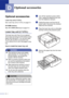 Page 169D - 1
D
Optional accessories
Lower tray unit (LT-27CL)
See Lower tray unit (LT-27CL) on page D-1.
SO-DIMM memory
See SO-DIMM (Memory) on page D-3.
Lower tray unit (LT-27CL)
The lower tray unit (Tray 2) is an optional 
device that can hold up to 530 sheets of extra 
paper (20 lb (80 g/m
2)). You can put Letter, 
A4, B5 (JIS and ISO) or Executive size 
(176 x 250 to 215.9 x 297 mm) paper in this 
tray.
How to install the lower tray unit
1Turn off the machines power switch. 
Then, unplug the telephone line...