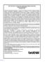 Page 8vi
BROTHER MULTIFUNCTION CENTER/FACSIMILE MACHINE 
LIMITED WARRANTY 
(Canada only)
Pursuant to this limited warranty of 1 year from the date of purchase for labour and parts,
Brother International Corporation (Canada) Ltd. (“Brother”), or its Authorized Service
Centers, will repair this MFC/Facsimile machine free of charge if defective in material or
workmanship. This Limited Warranty does not include cleaning, consumables (including,
without limitation, print cartridges, print head, toner and drum) or...