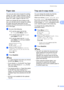 Page 31General setup
21
3
Paper size3
You can use nine sizes of paper for printing 
copies: A4, Letter, Legal, Executive, A5, A6, 
B5, B6 and Folio, and four sizes for printing 
faxes: A4, Letter, Legal or Folio (8×13). 
When you change the size of paper in the 
tray, you will also need to change the setting 
for paper size at the same time so your 
machine can fit the document or an incoming 
fax on the page.
aDo one of the following:
„To set the paper size for the 
MP Tray press Menu, 1, 3, 1.
„To set the...