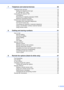 Page 7v
7 Telephone and external devices 44
Telephone line services ....................................................................................... 44
Setting the telephone line type ...................................................................... 44
BT call sign (U.K. only) .................................................................................. 45
Connecting an external TAD................................................................................ 46...