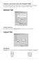 Page 4842   Chapter 4
Features in the Printer Driver (For Windows® 2000)
The Windows® 2000 printer driver utilizes Microsoft’s uni-driver architecture. The following 
section describes the driver features and selections available for Windows® 2000.
General Tab
Printing Preferences
In the General tab, click the Printing Preferences... button to access the Layout tab.
Layout Tab
Orientation
Orientation selects the position of how your document will be printed (Portrait or Landscape).
PortraitLandscape
 