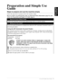 Page 7 
Preparation and Simple Use Guide    
1 
PREPARATION
AND SIMPLE USE
 
Preparation and Simple Use 
Guide 
Steps to prepare and use the machine simply 
Follow the steps below to prepare and use the machine simply.
 
However, before you perform these steps, see Important Safety Information ( page 91), and 
Advice for Preparation and Simple Use Guide (page 4).
 
1 Read the Quick Setup Guide 
Follow the instructions on the Brother Quick Setup Guide to set up the machine.
 
2 Setting the Document 
You can...