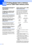Page 112100
13
PhotoCapture Center™ 
Operations
13
Printing from a memory card 
or USB Flash memory drive 
without a PC13
Even if your machine is not connected to your 
computer, you can print photos directly from 
digital camera media or a USB Flash memory 
drive. (See Print Images  on page 103.)
Scanning to a memory card or 
USB Flash memory drive 
without a PC13
You can scan documents and save them 
directly to a memory card or USB Flash 
memory drive. (See Scan to a memory card 
or USB Flash memory drive  on...