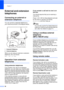 Page 80Chapter 7
68
External and extension 
telephones
7
Connecting an external or 
extension telephone7
You can connect a separate telephone to 
your machine as shown in the diagram below.
 
1 Extension telephone
2 External telephone
When you are using an external or extension 
telephone, the LCD shows 
Ext. Tel in Use .
Operation from extension 
telephones7
Using extension telephones7
If you answer a fax call on an extension 
telephone, you can make your machine take 
the call by using the Remote Activation...