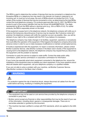 Page 1110
The REN is used to determine the number of devices that may be connected to a telephone line. 
Excessive RENs on a telephone line may result in the devices not ringing in response to an 
incoming call. In most but not all areas, the sum of RENs should not exceed five (5.0). To be 
certain of the number of devices that may be connected to a line, as determined by the total RENs, 
contact the local telephone company. For products approved after July 23, 2001, the REN for this 
product is part of the...