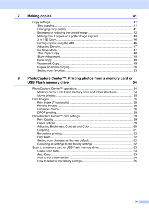 Page 185iv
7 Making copies41
Copy settings ....................................................................................................... 41
Stop copying .................................................................................................. 41
Changing copy quality ................................................................................... 41
Enlarging or reducing the copied image ........................................................ 42
Making N in 1 copies or a poster (Page...