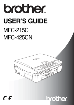 Page 1MFC-215C
MFC-425CN
USER’S GUIDE
 