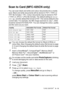 Page 115WALK-UP PHOTOCAPTURE CENTER™   9 - 13
Scan to Card (MFC-425CN only)
You can scan black and white and colour documents into a media 
card. Black and white documents will be stored in PDF (*.PDF) or 
TIFF file formats (*.TIF). Colour documents may be stored in PDF 
(*.PDF) or JPEG (*.JPG) file formats. The default setting is  Color 
150 dpi  and the default file format is PDF. File names default to the 
current date. For example, the fifth image scanned on July 1, 2005 
would be named 07010505.PDF. You can...