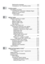 Page 16xiv
Retrieving fax messages ............................................ 6-8
Changing your Fax Forwarding number ..................... 6-8
7Printing reports  .................................................................... 7-1Fax settings and activity ................................................... 7-1Customizing the Transmission Verification Report ........... 7-1
Setting the Journal Period .......................................... 7-2
Printing reports...