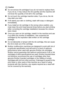 Page 15212 - 29   TROUBLESHOOTING AND ROUTINE MAINTENANCE
Caution
■Do not remove ink cartridges if you do not need to replace them. 
If you do so, it may reduce the ink quantity and the machine will 
not know the quantity of ink left in the cartridge.
■ Do not touch the cartridge insertion slots. If you do so, the ink 
may stain your skin.
■ If ink stains your skin or clothing, wash with soap or detergent 
immediately.
■ If you install an ink cartridge in the wrong colour position, you 
must clean the print head...