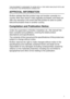 Page 3   i
THIS EQUIPMENT IS DESIGNED TO WORK WITH A TWO WIRE ANALOGUE PSTN LINE
FITTED WITH THE APPROPRIATE CONNECTOR.
APPROVAL INFORMATION
Brother advises that this product may not function correctly in a 
country other than where it was originally purchased, and does not 
offer any warranty in the event that this product is used on public 
telecommunication lines in another country.
Compilation and Publication Notice
Under the supervision of Brother Industries Ltd., this manual has 
been compiled and...