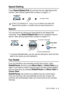 Page 47SETUP SEND   3 - 2
Speed-Dialling
Press Search/Speed Dial, #, and then the two digit Speed-Dial 
number. (See  Storing Speed-Dial numbers  on page 5-1.)
Search
You can search for names you have stored in the Speed-Dial 
memories. Press 
Search/Speed Dial and the navigation keys to 
search. (See  Storing Speed-Dial numbers  on page 5-1.)
* To search alphabetically, you can use the dial pad to enter the first  letter of the name you are looking for.
Fax Redial
If you are sending a fax manually and the line...