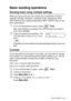 Page 51SETUP SEND   3 - 6
Basic sending operations
Sending faxes using multiple settings
When you send a fax you can choose any combination of these 
settings: contrast, resolution, overseas mode, delayed fax timer 
(MFC-425CN only), polling transmission (MFC-425CN only) or real 
time transmission.
1If it is not illuminated in green, press   (Fax).
After each setting is accepted, the LCD will ask if you want to 
enter more settings:
2Press 1 to select more settings. The 
LCD will return to the  Setup Send...