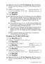 Page 79
REMOTE FAX OPTIONS (MFC-425CN ONLY)   6 - 3
4Press ▲ or ▼ to select Backup 
Print:On  or Backup Print:Off
Press 
Menu/Set.
5Press Stop/Exit.
Changing your PC (MFC-425CN only)
1Press Menu/Set, 2, 5, 1.
2Press ▲ or ▼ to select  PC Fax Receive .
Press 
Menu/Set.
3To change your PC, press 1.
Press 
Menu/Set.
4Press ▲ or ▼ to select your PC you want to receive.
Press 
Menu/Set.
5Press ▲ or ▼ to select  Backup 
Print:On  or Backup Print:Off
Press 
Menu/Set.
6Press Stop/Exit.
Make sure that you run  PC Fax...