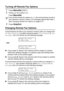 Page 80
6 - 4   REMOTE FAX OPTIONS (MFC-425CN ONLY)
Turning off Remote Fax Options
1Press Menu/Set, 2, 5, 1. 
2Press ▲ or ▼ to select  Off.
Press 
Menu/Set.
3Press Stop/Exit.
Changing Remote Fax Options
If received faxes are left in your machine’s memory when you change from 
PC Fax Receive to another remote fax option  (Fax Forward or Fax 
Storage) , the LCD will ask you the following message:
— OR —
■ If you press 1, faxes in the memory will be erased or printed 
before the setting changes. If a backup copy...