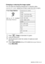 Page 93MAKING COPIES   8 - 6
Enlarging or reducing the image copied
You can select the following enlargement or reduction ratios.
Custom(25-400%)  allows you to enter a ratio from 25% to 400%.
1Press  (Copy) to illuminate it in green.
2Load your document.
3Use the dial pad to enter the number of copies you want 
(up to 99).
4Press Copy Options and ▲ or ▼ to select Enlarge/Reduce .
Press 
Menu/Set.
Press 
Copy Options
and   or   to select 
Enlarge/Reduce Custom(25-400%)
200%
198% 10x15cm
→A4
186% 10x15cm →LTR...