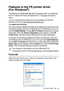 Page 192PRINTER DRIVER SETTINGS   12 - 17
Features in the PS printer driver 
(For Windows
®)
The Windows® 95/98/98SE/Me/2000 Professional/XP and Windows 
NT® 4.0 utilizes BR-Script 3(PostScript® 3™ language emulation) 
driver.
You can download the latest driver by accessing t he Brother 
Solutions Center at http://solutions.brother.com
To install the PS driver
If you have already installed the printer driver following the instruction in the 
Quick Setup Guide, insert the CD-ROM into the CD-ROM drive on your PC...