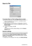 Page 22814 - 8   USI NG THE B ROTHER CONTROL CE NTER  FOR WI NDOWS® 95/98/98SE/ME/2000  PROFESSIONAL AND  WINDOWS NT® WS  4.0
Scan to File
To access Scan to File Configurations screen
1Place the original face up in the ADF. The Brother Control 
Center screen will pop up.
2Right-click Scan to File and click on Configuration. Click the 
Modify Setti ngs button to view the configuration screen of the 
Control Center.
3To save your settings, click OK
—OR—
To go back to the factory default settings, click the Restore...