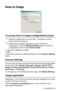 Page 23414 - 14    US I NG  THE  B ROTHE R CONTROL  CE NTE R FOR  WI NDOWS® 95/ 9 8/ 98 SE / ME /2 00 0 PR OFE SS I ON AL  A ND WI NDOWS  NT® WS  4. 0
Scan to Image
To access Scan to Image Configurations screen
1Place the original face up in the ADF. The Brother Control 
Center screen will pop up.
2Right-click the graphic application button and click on 
Conf iguration. Click the Modify Settings button to view the 
configuration screen of the Control Center.
To save your settings, click OK
—OR—
To go back to the...