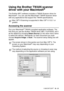 Page 320USING YOUR MFC WITH A MACINTOSH®   18 - 21
Using the Brother TWAIN scanner 
driver with your Macintosh
® 
The Brother MFC software includes a TWAIN Scanner driver for 
Macintosh®. You can use this Macintosh® TWAIN Scanner driver 
with any applicat ions that support the TWAIN specifications.
Accessing the scanner
Run your Macintosh® TWAIN-compliant application software. The 
first  time you use the Brother TWAIN driver (MFL Pro/P2500), set it 
as the default  by choosing Select Source (or the ot her menu...