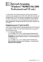 Page 331NE TWOR K S CA NN ING ( WIN DOWS® 98/98SE/ME/2000 PROFESSIONAL AND XP ONLY)   19 - 1
19
To use t he MFC as a Net work Scanner, the NC-9100h Network 
board should be installed into t he MFC (MFC-8820DN standard) and 
configured with TCP/IP and mail server set tings if you use Scan to 
E-mail (E-mail server). You can set or change NC-9100h settings 
from the control panel or with the BRAdmin Professional utility or 
Web Management. (Please s ee the NC-9100h Users Guide on the 
CD-ROM.)
Registering your PC...