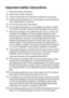 Page 35021 - 6   IMPORTANT INFORMATION
Important safety instructions
1Read all of these instructions.
2Save them for later reference.
3Follow all warnings and instructions marked on the product.
4Switch off  before cleaning. Do not use liquid or aerosol cleaners. 
Use a damp cloth for cleaning.
5Do not use this product near water.
6Do not place this product on an unstable cart, stand, or table. 
The product may fall, causing serious damage to the product.
7Slots and openings in the cabinet and the back or bottom...