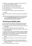 Page 502 - 2   PAPER
■Before you buy a large amount of paper, please test some t o 
make sure t hat the paper is suitable.
■Use paper that is made for plain-paper copying.
■Use paper that is 75 to 90 g/m
2 (20 to 24 lb).
■Use neutral paper.  Do not use acidic or alkaline paper.
■Use long-grain paper.
■Use paper with a moisture content of approximately 5%.
Caution
Do not use ink jet paper. I t may cause a paper jam and damage your 
MFC. 
Choosing acceptable paper
We recommend that  you test paper (especially...