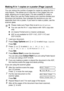 Page 382 - 9   MAKING COPIES
Making N in 1 copies or a poster (Page Layout)
You can reduce the number of pages for copies by using the N in 1 
copy feature. This allows you to copy two or four pages onto one 
page, allowing you to save paper. It is also possible to create a 
poster. When you use the Poster feature your machine divides your 
document into sections, then enlarges the sections so you can 
assemble them into a poster. If you want to make a poster, use the 
scanner glass.
1Load your document.
2Press...