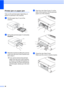 Page 76
68
Printer jam or paper jamB
Take out the jammed paper depending on 
where it is jammed in the machine. 
aPull the paper tray (1) out of the 
machine.
 
bPull out the jammed paper (1) and press 
Stop/Exit.
 
cReset the machine by lifting the scanner 
cover from the front of the machine and 
then close it.
„ If you cannot remove the jammed 
paper from the front of the machine, 
or the error message still appears on 
the LCD after you have removed the 
jammed paper, please go to the next 
step.
dOpen the...