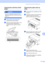 Page 89
Troubleshooting and Routine Maintenance81
B
Cleaning the machine printer 
platenB
WARNING 
Be sure to unplug the machine from the 
electrical socket before cleaning the printer 
platen (1).
 
aLift the scanner cover until it locks 
securely into the open position.
bClean the machine printer platen (1) and 
the area around it, wiping off any 
scattered ink with a safe, dry lint-free 
cloth.
 
Cleaning the paper pick-up 
rollerB
aPull the paper tray completely out of the 
machine.
bUnplug the machine from...