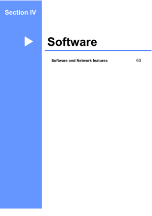 Page 67
Section IV
SoftwareIV
Software and Network features60
 