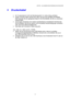 Page 11KAPITEL 1 ALLGEMEINE BESCHREIBUNG DES DRUCKERS
1-2
™ Druckerkabel
•  Ein Druckerkabel ist nicht als Standardzubehör im Lieferumfang enthalten.
•  Einige Computer haben sowohl eine USB- als auch eine parallele Schnittstelle.
Bitte besorgen Sie ein geeignetes Kabel für die Schnittstelle, die Sie zu verwenden
beabsichtigen.
• Heutzutage unterstützen die meisten handelsüblichen Parallelkabel bidirektionale
Kommunikation. Sie können jedoch nicht kompatible Steckerbelegungen aufweisen
oder nicht...