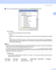 Page 61Driver and Software
51
2
cYou can change settings by choosing a setting in the Printer Features list (3): 
Print Quality
You can choose the following print quality settings.
Normal
600×600 dpi. Recommended for ordinary printing. Good print quality with reasonable print speeds.
Fine
2400 dpi class. The finest print mode. Use this mode to print precise images such as photographs. 
Since the print data is much larger than in normal mode, processing time / data transfer time and 
printing time will be...