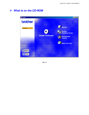 Page 27CHAPTER 1 ABOUT THIS PRINTER
1-3
! What is on the CD-ROM
Fig. 1-2
 
