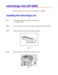 Page 1374-14
I I
n n
t t
e e
r r
c c
h h
a a
n n
g g
e e
   
U U
n n
i i
t t
   
( (
S S
P P
- -
5 5
0 0
0 0
0 0
) )
With this option, printouts are sent to the Duplex unit or Mailbox.
I I
n n
s s
t t
a a
l l
l l
i i
n n
g g
   
t t
h h
e e
   
I I
n n
t t
e e
r r
c c
h h
a a
n n
g g
e e
   
u u
n n
i i
t t
☛
☛☛ ☛ 1.Confirm that the box also contains the following items.
•
•• • Installation Guide
☛
☛☛ ☛ 2.Turn off the printer, and remove all cables and power cords from the printer.
☛
☛☛ ☛ 3.Remove the adhesive...