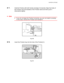 Page 176CHAPTER 4 OPTIONS
4-53
☛
☛☛ ☛ 7.Hold the Finisher with both hands and keep it horizontal. Align the holes of
the Finisher over the brackets of the Finisher stand and then push it
downwards slightly.
✒ Note
• If you do not keep the Finisher horizontal, you can not install it correctly.
In this case, remove the Finisher and reinstall it.
Fig. 4-90
☛
☛☛ ☛ 8.Insert the Finisher tray into the hole of the Finisher().
1
Fig. 4-91
 